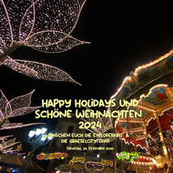 Happy Holidays & Schöne Weihnachten 2024 ...wünschen euch die explorerkids* und die graeselcityteens 24. Dezember 2024